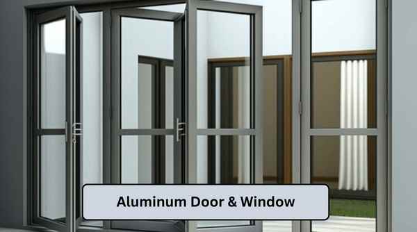 Aluminum Door & Window