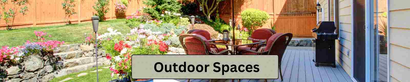 Outdoor Spaces