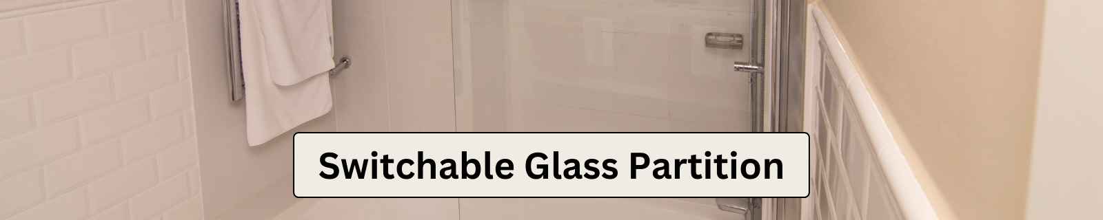 switchable-glass-partition-banner